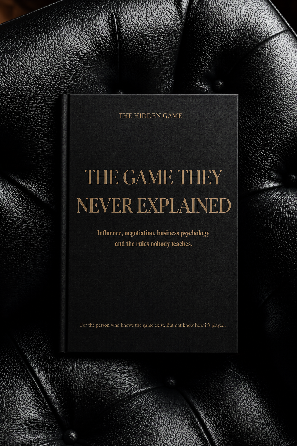 The Game They Never Explained